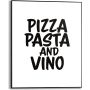 Sisustustaulu Reinders Pizza, Pasta and Vino 40 x 50 cm
