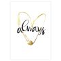 Painokuva Art Link Always 21 x 30 cm
